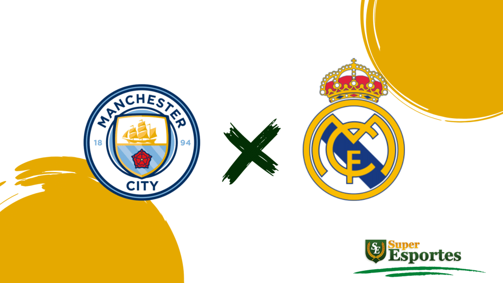 Manchester City x Real Madrid: onde assistir ao jogo de hoje